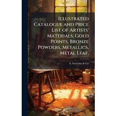 (英文圖書)Illustrated Catalogue and Price List of Artists' Materials Gold Points Bronze... 精裝版, Hutson Street Press, 英文
