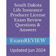 (영문도서) South Dakota Life Insurance Producer License Exam Review Questions & Answers Paperback, Independently Published, English, 9798328013512