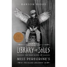 Library of Souls (Book 3):The Third Novel of Miss Peregrine's Peculiar Children, Quirk Books