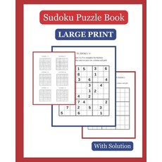 (영문도서) Sudoku Puzzle Book: with Solutions Large Print 110 pages 7.5" x 9.25" Paperback, Independently Published, English, 9798883670854