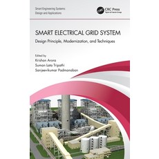 (영문도서) Smart Electrical Grid System: Design Principle Modernization and Techniques Hardcover, CRC Press, English, 9781032150482