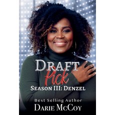 (영문도서) Draft Pick Season III: Denzel Paperback, Darie McCoy, English, 9781961999183