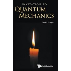 (영문도서) Invitation to Quantum Mechanics Hardcover, World Scientific Publishing..., English, 9789811247903
