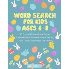 (영문도서) Word Search for Kids Ages 6-8: 50 Fun and Educational Easter Themed Word Search Puzzles To Ke... Paperback, Independently Published, English, 9781796895742