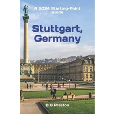 (영문도서) Stuttgart Germany: Including the Baden-Württemberg Area Paperback, Independently Published, English, 9798873541010