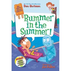 Bummer in the Summer!:Bummer in the Summer!, HarperCollins Publishers, 9780062796813, Gutman, Dan / Paillot, Jim