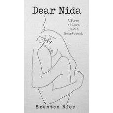 (영문도서)Dear Nida: A Story of Love Lust & Heartbreak Paperback, Gatekeeper Press, English, 9781662924774