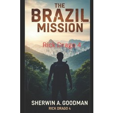 (英文圖書)Rick Drago's The Brazil Mission 平裝版, Sherwin Canada, 英文
