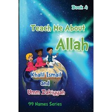 Teach Me About Allah: Book 4 Paperback, Independently Published