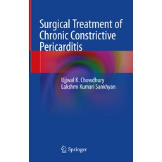 (영문도서) Surgical Treatment of Chronic Constrictive Pericarditis Hardcover, Springer, English, 9789819958078