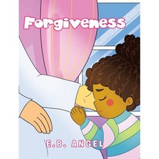 Forgiveness, Christian Faith Publishing,...