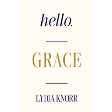 (영문도서)Hello GRACE Paperback, Life to Paper Publishing, English, 9781990700811