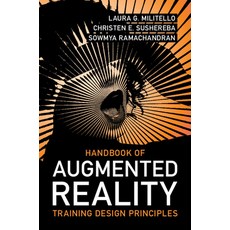 (영문도서) Handbook of Augmented Reality Training Design Principles Paperback, Cambridge University Press, English, 9781009216159