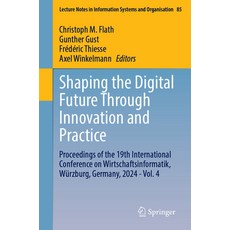 (영문도서)Shaping the Digital Future Through Innovation and Practice: Proceedings of the 1... Paperback, Springer, English, 9783032084880 Springer, English, 9783032084880