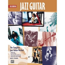 The Complete Jazz Guitar Method: Beginning Jazz Guitar 컴플리트 재즈 기타 메쏘드: 초급 Alfred 알프레드