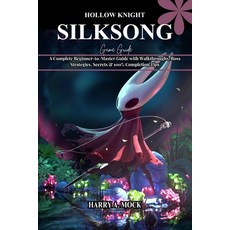 (영문도서)Hollow Knight Silksong Game Guide Paperback, Independently Published, English, 9798241559852