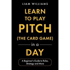 (英文圖書)Learn to Play Pitch (the Card Game) in a Day: A Beginner's Guide to Rules Strat... 平裝版, Independently Published, 英文