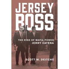 (영문도서)Jersey Boss: The Rise of Mafia Power Jerry Catena Hardcover, Bloomsbury Academic, English, 9781538194607