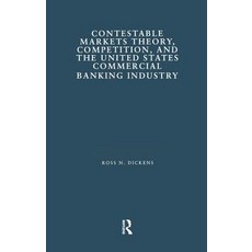 Contestable Markets Theory Competition and the United States Commercial Banking Industry Paperback, Routledge, English, 9781138863828