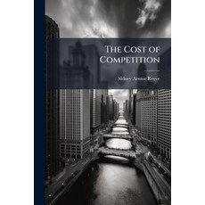 (英文圖書)The Cost of Competition 平裝版, Hutson Street Press, 英文