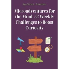 (英文圖書)Microadventures for the Mind: 52 Weekly Challenges to Boost Curiosity: Small wee... 平裝版, Independently Published, 英文