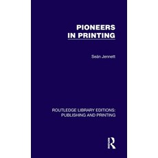 (英文圖書)Pioneers in Printing 精裝版, Routledge, 英文