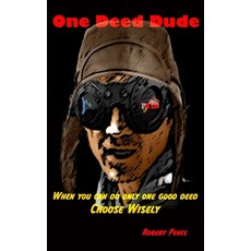 (英文圖書)One Deed Dude 平裝版, Primedia Elaunch LLC, 英文