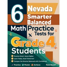 (영문도서)6 Nevada Smarter Balanced Grade 4 Math Practice Tests: A Complete Guide to Build... Paperback, Effortless Math Education, English, 9798896479703