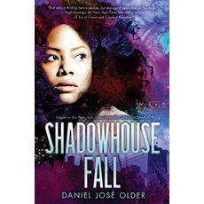 (영문도서)Shadowhouse Fall (the Shadowshaper Cypher Book 2) Hardcover, Arthur A. Levine Books, English, 9780545952828