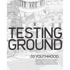 (영문도서) Testing Ground 03: Youthhood Paperback, Independently Published, English, 9798788404943