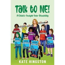 (영문도서) Talk To Me!: A Child's Insight Into Disability Paperback, Onestopcelebrant, English, 9781922714398