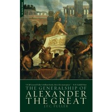 (영문도서) The Generalship of Alexander the Great Paperback, Da Capo Press, English, 9780306813306