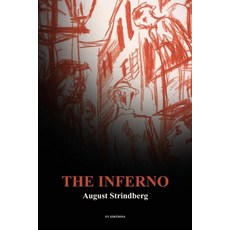 (영문도서)The Inferno: including THE ECCENTRICITY OF AUGUST STRINDBERG by Otto Heller Paperback, Fv Editions, English, 9791029918483