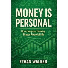 (英文圖書)Money Is Personal: How Everyday Thinking Shapes Financial Life 平裝版, Independently Published, 英文