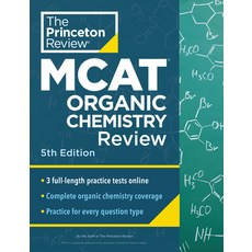(영문도서)Princeton Review MCAT Organic Chemistry Review 5th Edition: Complete Orgo Conte... Paperback, Princeton Review, English, 9780593518847