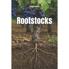 (영문도서)Rootstocks Paperback, Independently Published, English, 9798276953540