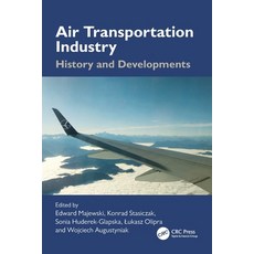 (英文圖書)Air Transportation Industry: History and Developments 平裝版, CRC Press, 英文