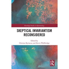 (영문도서) Skeptical Invariantism Reconsidered Paperback, Routledge, English, 9781032027463