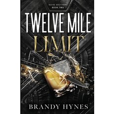 (영문도서)Twelve Mile Limit Paperback, Night Bloom Press LLC, English, 9798295491412