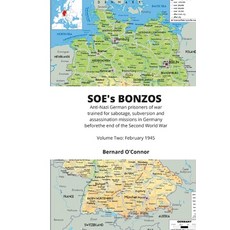 (영문도서) SOE's BONZOS Volume Two: Anti-Nazi German prisoners of war trained for sabotage subversion a... Paperback, Lulu.com, English, 9781471679803