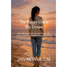 (英文圖書)The Happy Girl in My Dream: The girl in her dream was always her 平裝版, Notion Press, 英文, 平裝本