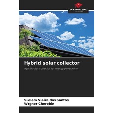 (영문도서) Hybrid solar collector Paperback, Our Knowledge Publishing, English, 9786208175542