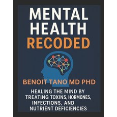 (英文圖書)Mental Health Recoded(tm): Healing the Mind by Treating Toxins Hormones Infect... 平裝版, Independently Published, 英文