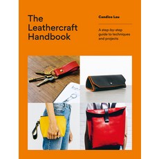 (영문도서) The Leathercraft Handbook: 20 Unique Projects for Complete Beginners Paperback, Ilex Press, English, 9781781579480