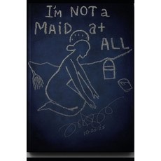 (영문도서)I'm Not a Maid at All(TM)(R)(c) Paperback, Independently Published, English, 9798271603877