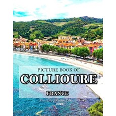 (英文圖書)Collioure France: Cool Pictures That Create an Idea for You About an Amazing Are... 平裝版, Independently Published, 英文