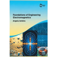 (영문도서)Foundations of Engineering Electromagnetics Hardcover, Oryson Press, English, 9798902111078 Oryson Press, English, 9798902111078