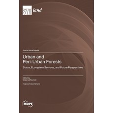 (英文圖書)Urban and Peri-Urban Forest: Status Ecosystem Services and Future Perspectives 精裝版, Mdpi AG, 英文