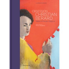 (영문도서) Christian Bérard: The Extraordinary Monsieur Bébé Hardcover, Flammarion-Pere Castor, English, 9782080204035