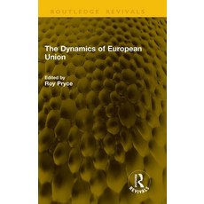 (영문도서)The Dynamics of European Union Hardcover, Routledge, English, 9781041355298